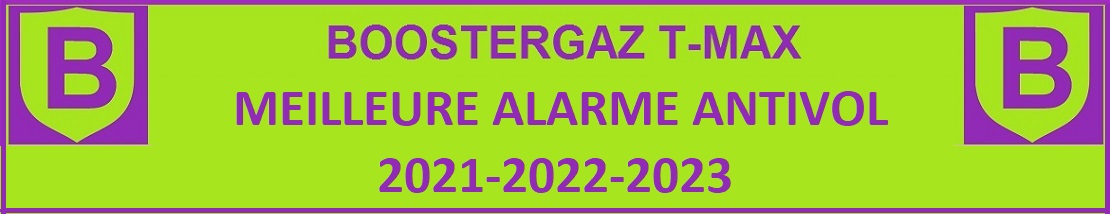 BOOSTERGAZ TMAX MEILLEUR ALARME 2021 2022 2023